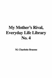 Cover of: My Mother's Rival, Everyday Life Library No. 4