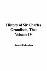 Cover of: The History of Sir Charles Grandison by Samuel Richardson