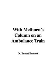 Cover of: With Methuen's Column on an Ambulance Train