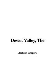 Cover of: The Desert Valley by Jackson Gregory