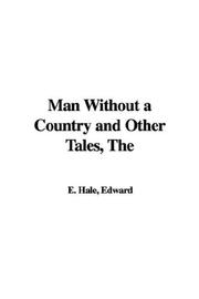 Cover of: Man Without a Country and Other Tales by Edward Everett Hale, Edward Everett Hale