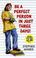 Cover of: Be a Perfect Person in Just Three Days!