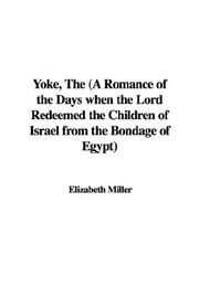 Cover of: The Yoke by Elizabeth Miller