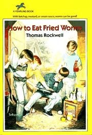 Cover of: How to Eat Fried Worms by Thomas Rockwell