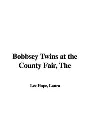 Cover of: Bobbsey Twins at the County Fair by Laura Lee Hope