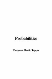 Cover of: Probabilities by Martin Farquhar Tupper