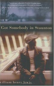 Cover of: I got somebody in Staunton: stories