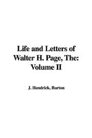 Cover of: The Life And Letters of Walter H. Page | Burton J. Hendrick