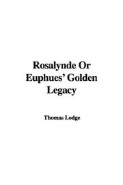 Cover of: Rosalynde or Euphues' Golden Legacy