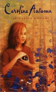 Cover of: Carolina Autumn (Laurel Leaf Books) by Carol Lynch Williams