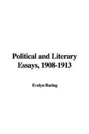 Cover of: Political and Literary Essays, 1908-1913 by Evelyn Baring, Evelyn Baring