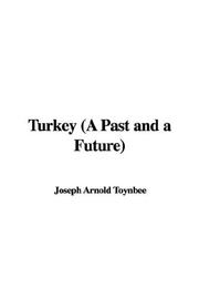 Turkey by Arnold J. Toynbee