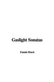Cover of: Gaslight Sonatas by Fannie Hurst