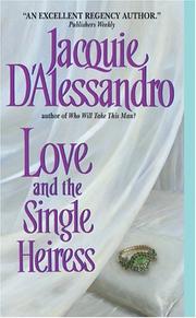 Cover of: Love and the single heiress by Jacquie D'Alessandro