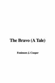 Cover of: The Bravo a Tale by James Fenimore Cooper
