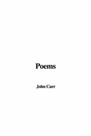 Cover of: Poems by John Carr, John Carr