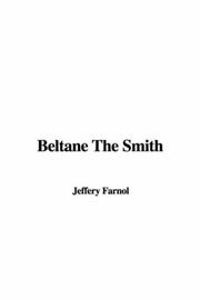 Cover of: Beltane the Smith by Jeffery Farnol