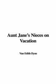 Cover of: Aunt Jane's Nieces on Vacation by L. Frank Baum, L. Frank Baum