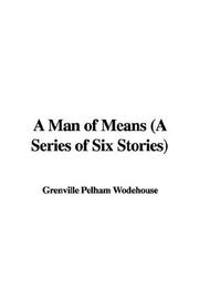 Cover of: A Man of Means by P. G. Wodehouse
