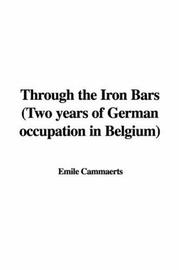 Cover of: Through the Iron Bars by Emile Cammaerts, Emile Cammaerts