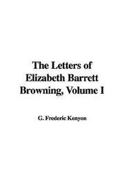 Cover of: The Letters of Elizabeth Barrett Browning