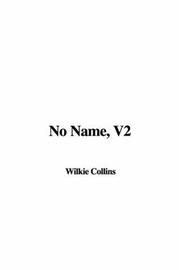 Cover of: No Name, V2 | Wilkie Collins