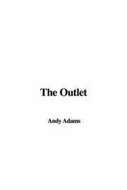 Cover of: The Outlet by Andy Adams