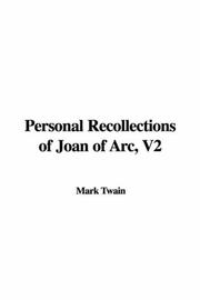 Cover of: Personal Recollections of Joan of Arc by Mark Twain, Mark Twain