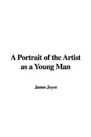 Cover of: A Portrait of the Artist As a Young Man by James Joyce
