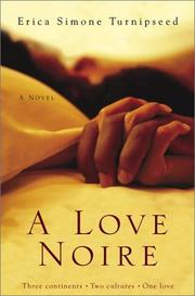 Cover of: A love noire | Erica Simone Turnipseed