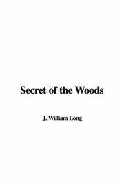 Cover of: Secret of the Woods by William J. Long