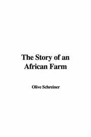 Cover of: The Story of an African Farm by Olive Schreiner, Olive Schreiner