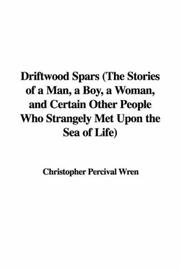Cover of: Driftwood Spars by Percival Christopher Wren