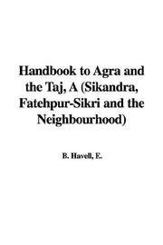 Cover of: A Handbook to Agra And the Taj | E. B. Havell