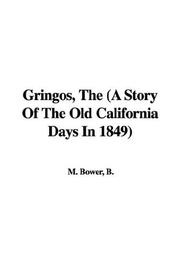 Cover of: The Gringos by Bertha Muzzy Bower