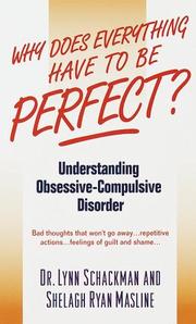 Cover of: Why Does Everything Have to Be Perfect? Understanding Obsessive-Compulsive Disorder (The Dell Guides for Mental Health)