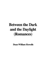 Cover of: Between the Dark And the Daylight Romances