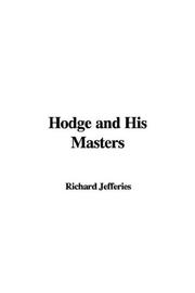 Cover of: Hodge And His Masters by Richard Jefferies