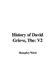 Cover of: The History of David Grieve by Mary Augusta Ward, Mary Augusta Ward