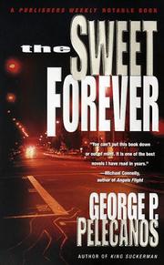 Cover of: The Sweet Forever by George P. Pelecanos
