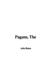 Cover of: Pagans by Arlo Bates