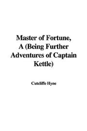 Cover of: Master of Fortune by C. J. Cutcliffe Hyne