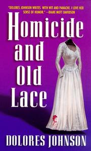 Cover of: Homicide and old lace by Johnson, Dolores.