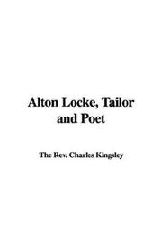 Cover of: Alton Locke, Tailor And Poet by Charles Kingsley