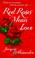 Cover of: Red Roses Mean Love