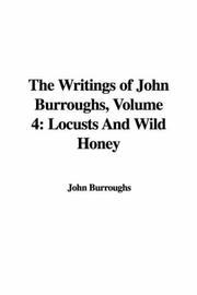 Cover of: The Writings of John Burroughs, Volume 4 by John Burroughs