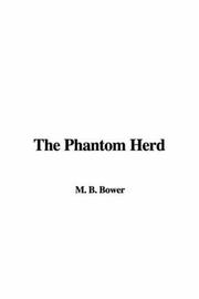 Cover of: The Phantom Herd by Bertha Muzzy Bower