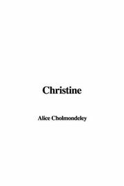 Cover of: Christine by Elizabeth von Arnim