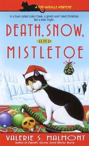 Cover of: Death, snow, and mistletoe | Valerie S. Malmont