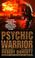 Cover of: Psychic warrior
